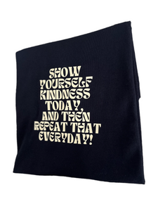 Show Yourself Kindess Tee